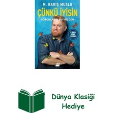 Doğan Kitap Çünkü Iyisin - Sorunların Bu Yüzden + Dünya Klasiği Hediye
