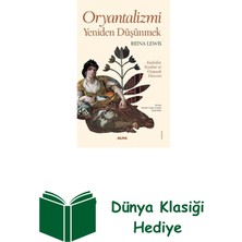 Oryantalizmi Yeniden Düşünmek - Kadınlar Seyaha... + Dünya Klasiği Hediye
