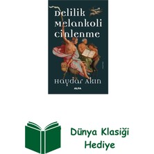 Delilik Melankoli Cinlenme + Dünya Klasiği Hediye