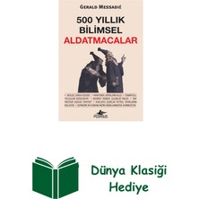 Pegasus 500 Yıllık Bilimsel Aldatmacalar + Dünya Klasiği Hediye
