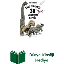 Epsilon Yayınevi Soyu Tükenmiş 30 Muhteşem Hayvan + Dünya Klasiği Hediye