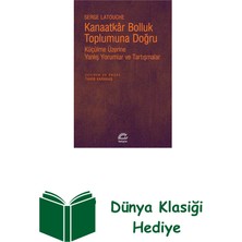 İletişim Yayınları Kanaatkar Bolluk Toplumuna Doğru + Dünya Klasiği Hediye