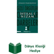 İnkılap Kitabevi Ihtilal-I Nizam: Gizli Örgütler - Cuntalar ve D... + Dünya Klasiği Hediye