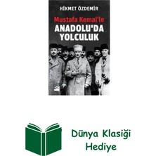 Doğan Kitap Mustafa Kemalle Anadoluda Yolculuk + Dünya Klasiği Hediye