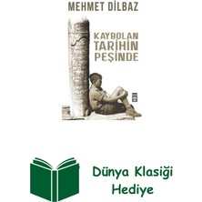 Timaş Yayınları Kaybolan Tarihin Peşinde + Dünya Klasiği Hediye