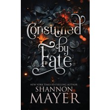 Step Kitap Consumed By Fate - The Alpha Territories Vol. 6