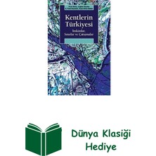 İletişim Yayınları Kentlerin Türkiyesi: Imkanlar - Sınırlar ve Çat... + Dünya Klasiği Hediye