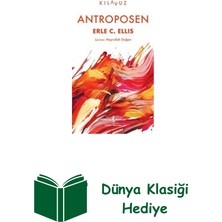 İş Bankası Kültür Yayınları Antroposen - Kılavuz + Dünya Klasiği Hediye