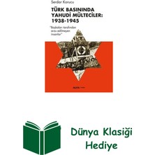 Türk Basınında Yahudi Mülteciler: 1938-1945 + Dünya Klasiği Hediye