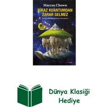 Biraz Kuantum'dan Zarar Gelmez + Dünya Klasiği Hediye