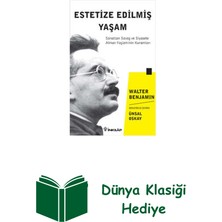 İnkılap Kitabevi Estetize Edilmiş Yaşam + Dünya Klasiği Hediye