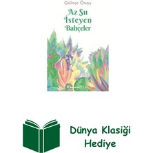 İnkılap Kitabevi Az Su Isteyen Bahçeler + Dünya Klasiği Hediye