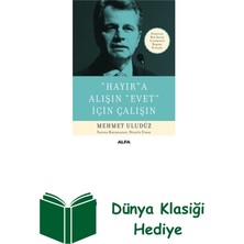 Hayıra Alışın Evet Için Çalışın + Dünya Klasiği Hediye