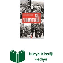 Timaş Yayınları Asla Yenilmeyeceksin + Dünya Klasiği Hediye
