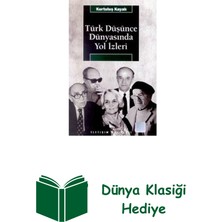 İletişim Yayınları Türk Düşünce Dünyasında Yol Izleri + Dünya Klasiği Hediye