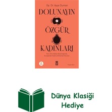 Timaş Yayınları Dolunayın Özgür Kadınları + Dünya Klasiği Hediye