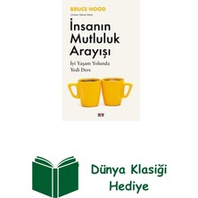 Say Insanın Mutluluk Arayışı - Iyi Yaşam Yolunda Ye... + Dünya Klasiği Hediye