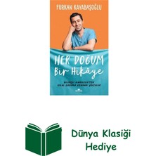 Kronik Kitap Her Doğum Bir Hikaye - Bilinçli Hamilelikten Id... + Dünya Klasiği Hediye