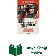 Kronik Kitap Operasyon: Mussolini - Dünyayı Sarsan Kurtarma ... + Dünya Klasiği Hediye