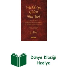 Timaş Yayınları Mekke'ye Giden Bin Yol - Müslüman ve Gayrimüsli... + Dünya Klasiği Hediye