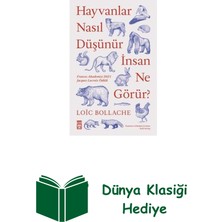 Timaş Yayınları Hayvanlar Nasıl Düşünür Insanlar Ne Görür? + Dünya Klasiği Hediye