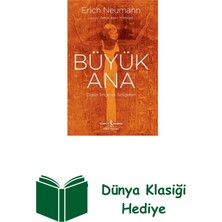 İş Bankası Kültür Yayınları Büyük Ana - Dişilin Imge ve Simgeleri + Dünya Klasiği Hediye
