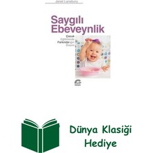 İletişim Yayınları Saygılı Ebeveynlik - Çocuk Eğitiminde Farkındal... + Dünya Klasiği Hediye