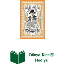 Kronik Kitap Eski Dünya Seyahatnamesi + Dünya Klasiği Hediye