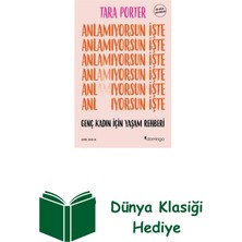 Domingo Yayınevi Anlamıyorsun Işte - Genç Kadın Için Yaşam Rehberi + Dünya Klasiği Hediye