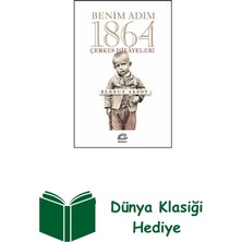 İletişim Yayınları Benim Adım 1864-ÇERKES Hikayeleri + Dünya Klasiği Hediye