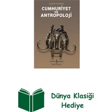 İş Bankası Kültür Yayınları Cumhuriyet ve Antropoloji + Dünya Klasiği Hediye