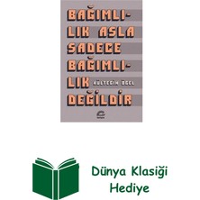 İletişim Yayınları Bağımlılık Asla Sadece Bağımlılık Değildir + Dünya Klasiği Hediye