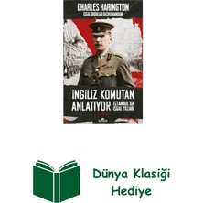Kronik Kitap Ingiliz Komutan Anlatıyor - Istanbul'da Işgal Y... + Dünya Klasiği Hediye