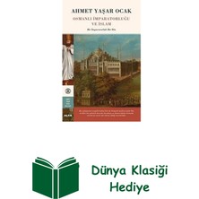 Osmanlı Imparatorluğu ve Islam-Bir Imparatorluk... + Dünya Klasiği Hediye