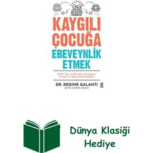Timaş Yayınları Kaygılı Çocuğa Ebeveynlik Etmek - Farklı Yaş Ve... + Dünya Klasiği Hediye