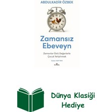 Kronik Kitap Zamansız Ebeveyn - Zamanlar Üstü Değerlerle Çoc... + Dünya Klasiği Hediye