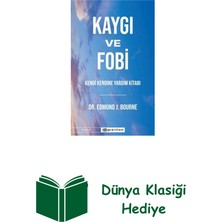 Epsilon Yayınevi Kaygı ve Fobi - Kendi Kendine Yardım Kitabı + Dünya Klasiği Hediye