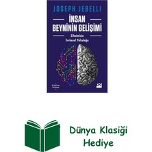 Doğan Kitap Insan Beyninin Gelişimi: Zihnimizin Evrimsel Yo... + Dünya Klasiği Hediye