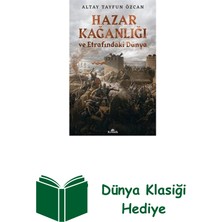 Kronik Kitap Hazar Kağanlığı ve Etrafındaki Dünya + Dünya Klasiği Hediye