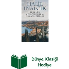 Kronik Kitap Türklük Müslümanlık ve Osmanlı Mirası + Dünya Klasiği Hediye