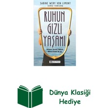 Epsilon Yayınevi Ruhun Gizli Yaşamı - Görünmeyen Organımızla Ilg... + Dünya Klasiği Hediye