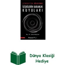 İnkılap Kitabevi Şiddetin Gölgesinde Ilişkilerin Karanlık Kuyuları + Dünya Klasiği Hediye