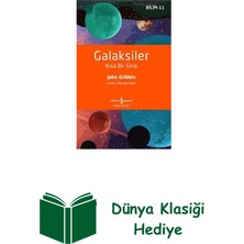 İş Bankası Kültür Yayınları Galaksiler: Kısa Bir Giriş - Bilim 11 + Dünya Klasiği Hediye