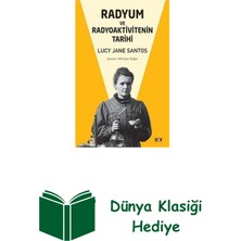 Say Radyum ve Radyoaktivitenin Tarihi + Dünya Klasiği Hediye