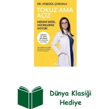Kronik Kitap Tokuz Ama Açız - Sağlıklı ve Uzun Bir Yaşam Ist... + Dünya Klasiği Hediye
