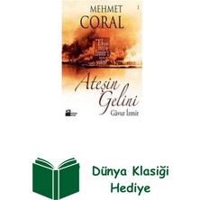 Doğan Kitap Ateşin Gelini-Gavur Izmir + Dünya Klasiği Hediye