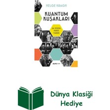 Kuantum Kuşakları - 20.yüzyıl Fiziği Tarihi + Dünya Klasiği Hediye