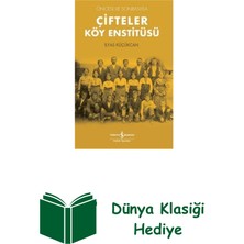 İş Bankası Kültür Yayınları Öncesi ve Sonrasıyla Çifteler Köy Enstitüsü + Dünya Klasiği Hediye