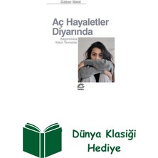 İletişim Yayınları Aç Hayaletler Diyarında - Bağımlılıkla Yakın Te... + Dünya Klasiği Hediye