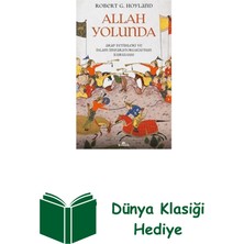 Kronik Kitap Allah Yolunda - Arap Fetihleri ve Islam Imparat... + Dünya Klasiği Hediye
